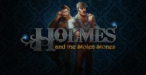 Holmes’ and the Stolen Stones slot game Happyluke